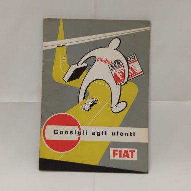 Manuale FIAT Consigli agli utenti - anno 1957 ottimo