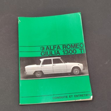 ALFA ROMEO Giulia 130 TI Conduite et Entretien 04/1969