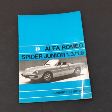ALFA ROMEO Spider Junior 1.3/1.6 Conduite et entretien 05/1972