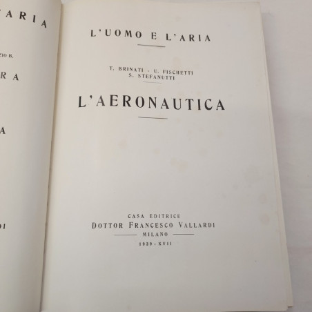 Lotto di 2 volumi "L’uomo e l’aria" anno 1939