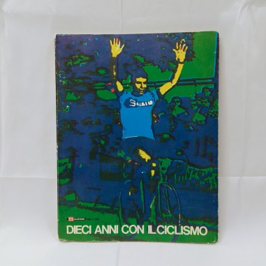Dieci anni con il ciclismo - Salvarani Noi + Voi  anno1973 buono