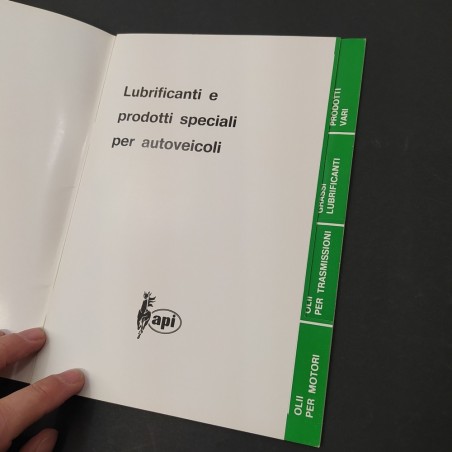 Prontuari per lubrificanti e prodotti speciali per autoveicoli API