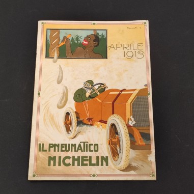 Rivista Il Pneumatico Michelin - Aprile 1913 discreto