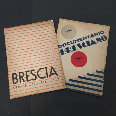 Riviste Rassegna Mensile illustrata Brescia 1934 e Documentario Bresciano 1939