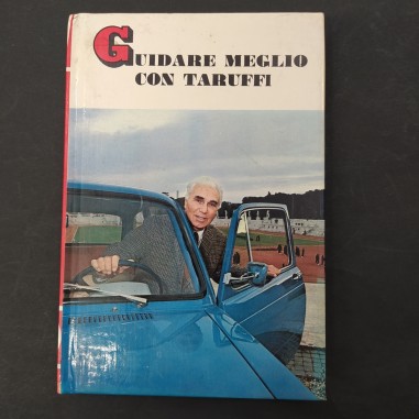 Libro Guidare meglio con Taruffi Piero Taruffi 1968