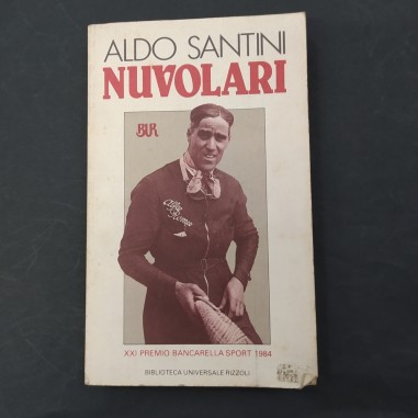 Libro Nuvolari – XXI Premio bancarella sport 1984 Aldo Santini 1987