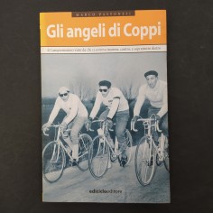 Libro Gli angeli di Coppi Marco Pastonesi 1999