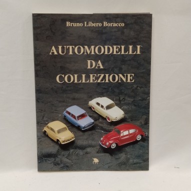 Libro Automodelli da collezione Bruno Libero Boracco 1998