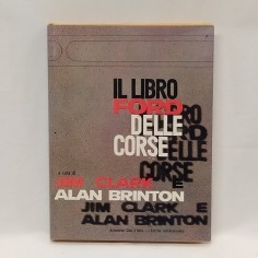 Libro Il libro Ford delle corse ACI Jim Clark e Alan Brinton 1968