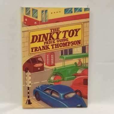 Libro The Dinky toy price guide Frank Thompson 1982