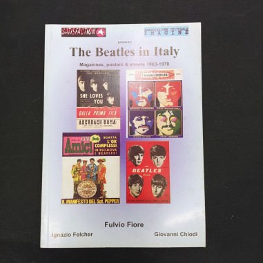 I Beatles in Italy Magazines posters & sheets 1963-1970 Felcher Chiodi 2005