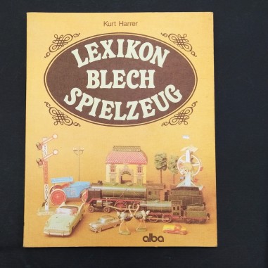 Libro Lexicon Blech spielzeug Kurt Harrer 1989