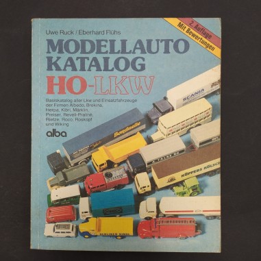 Libro Modellauto Katalog Ho-LKW Uwe Ruck, Eberhard Fluhs 1988