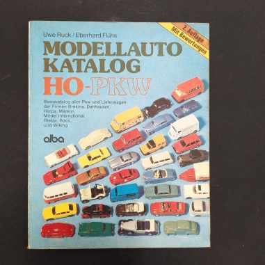 Libro Modellauto Katalog Ho-PKW Uwe Ruck, Eberhard Fluhs 1987
