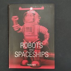 Libro Robots and spaceships Teruhisa Kitahara, Yukio Shimizu 2001