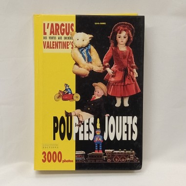 L’argus des ventes aux encheres Valentine’s Pupeets & Jouets 2001