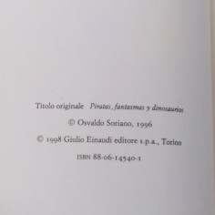 Libro Pirati, fantasmi e dinosauri Osvaldo Soriano 1998 2