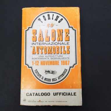 Catalogo ufficiale 49° salone internazionale dell’automobile 1-12 novembre 1967