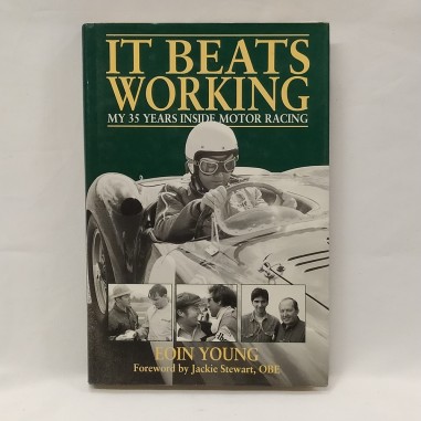 Libro It beats working My 35 years inside motor racing Eoin Young 1996