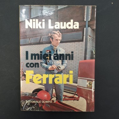 Libro I miei anni con Ferrari Niki Lauda 1979