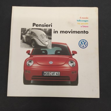 Libro Pensieri in movimento – Il mondo Volkswagen tra passato e futuro AAVV 1999