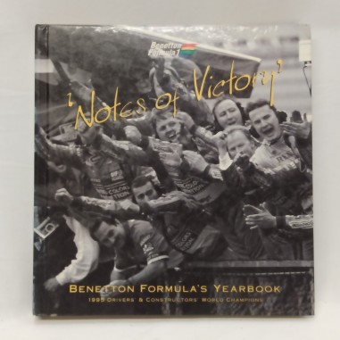 Notes of victory Benetton Formula’s yearbook 1995 P. Spinelli, M. Bellanca 1995