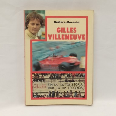 Libro Gilles Villeneuve Nestore Morosini 1982