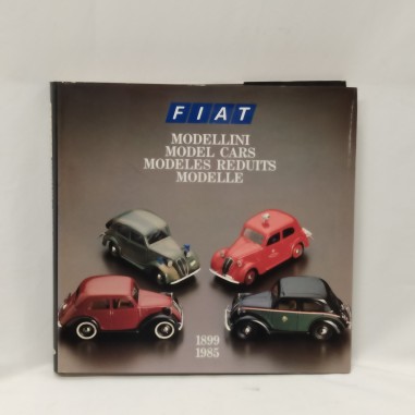 Libro FIAT Modellini 1899-1985 Edoardo Massucci 1985