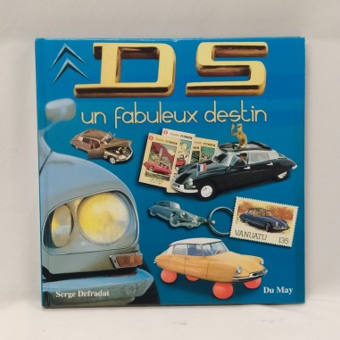 Libro DS Un fabuleux destin Serge Defradat 2005