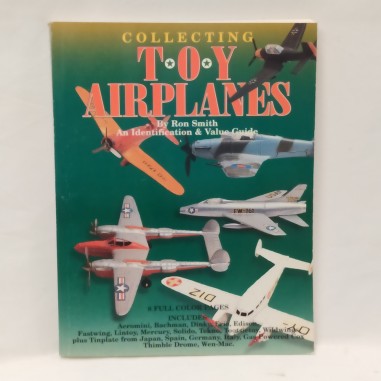 Libro Collecting toy airplanes Ron Smith 1995