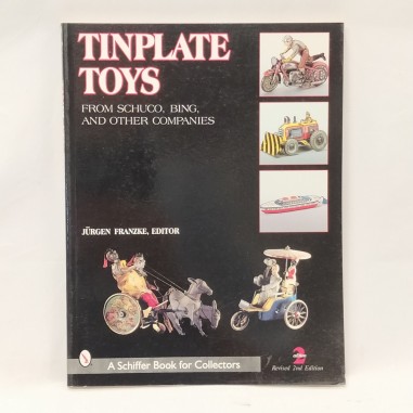 Libro Tinplate toys from Schuco, Bing and other companies Jurgen Franzke 2000