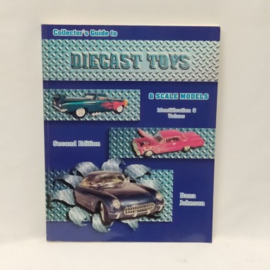 Libro Collector’s guide to diecast toys Dana Johnson 1998