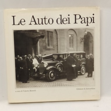 Libro Le auto dei Papi – Pontiffs’ cars Valerio Moretti 1981