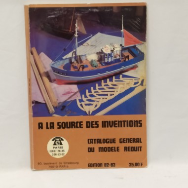 A la source des inventions – Catalogue general du modele reduit – Edition 1982