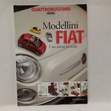 Libro Modellini Fiat Una storia in scatola Alfredo Albertini 2008