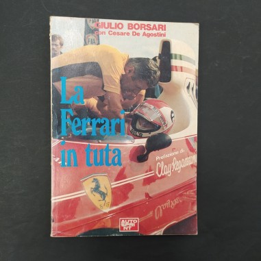 Libro La Ferrari in tuta Giulio Borsari 1980