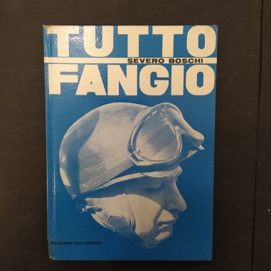 Libro Tutto Fangio Severo Boschi 1961