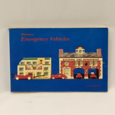 Libro Miniature Emergency Vehicles Dr. Edward Force 1985