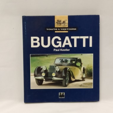 Libro Toute l’histoire Bugatti Paul Kestler 1994