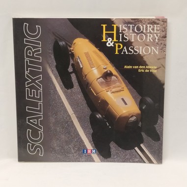 Scalextric Histoire History & passion Alain Van den Abeele, Eric de Ville 1999