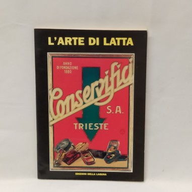 Libro L’arte di latta Azienda di promozione turistica di Grado e Acquileia 1994