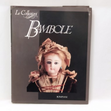 Libro Le collezioni – Bambole Marco Tosa 1993