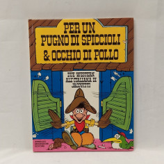 Per un pugno di spiccioli Occhio di pollo Due western all’italiana di Jacovitti