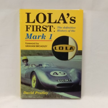 Libro The definitive history of Lola’s first Mark 1 David Pratey 1998