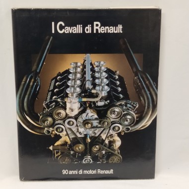 Libro I cavalli di Renault – 90 anni di motori Renault Evelyn Demey