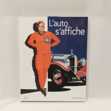 Libro L’auto s’affiche Thierry Favre 2007