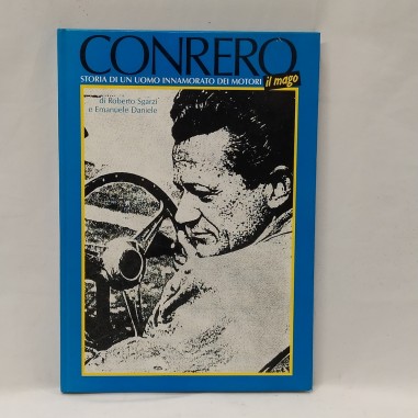 Conrero Storia di un uomo innamorato dei motori Roberto Sgarzi, Daniele 1990