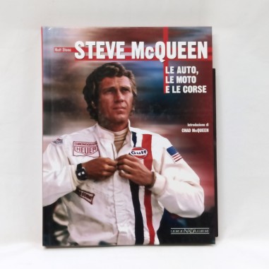 Libro Steve Mc Queen le auto, le moto e le corse Matt Stone 2008