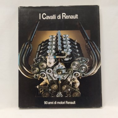 Libro I cavalli di Renault 90 anni di motori Renault Evelyn Demey