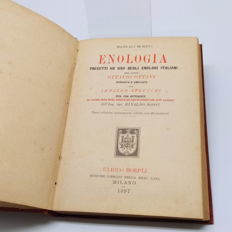 Manuale Hoepli Enologia Ottavi Strucchi  3° edizione anno 1897 - ottimo